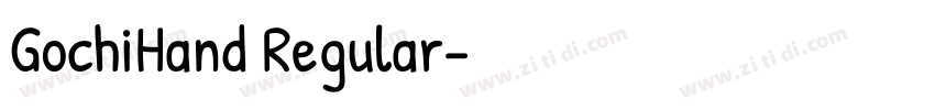 GochiHand Regular字体转换